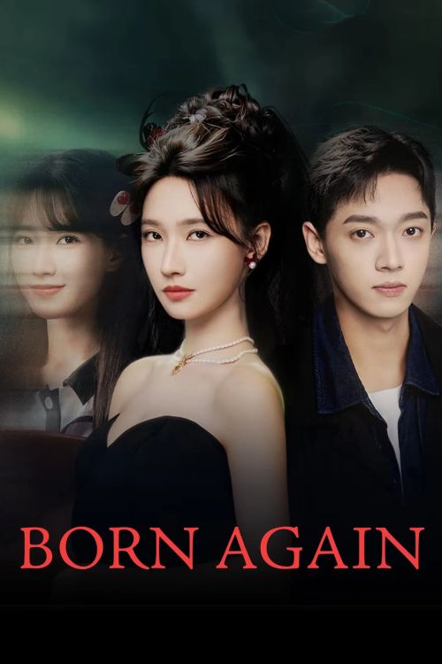Sự Tái Sinh Của Nàng (Born Again) vietsub