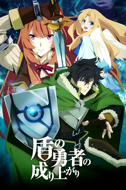 Sự trỗi dậy của Khiên Hiệp Sĩ (Phần 1) (The Rising of the Shield Hero (Season 1)) vietsub