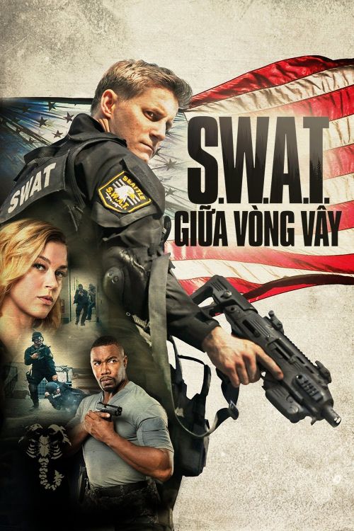 S.W.A.T.: Giữa Vòng Vây (S.W.A.T.: Under Siege) vietsub