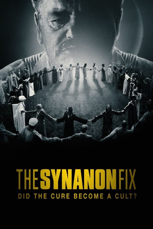 Synanon: Phương Thuốc Hoá Tà Đạo (The Synanon Fix: Did the Cure Become a Cult?) vietsub