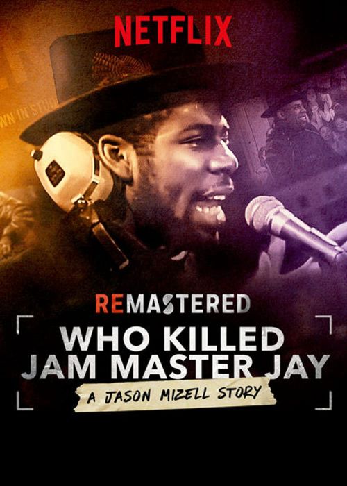 Tái Hiện: Ai Giết Jam Master Jay? (ReMastered: Who Killed Jam Master Jay?) Tái Hiện: Ai Giết Jam Master Jay? (ReMastered: Who Killed Jam Master Jay?) vietsub