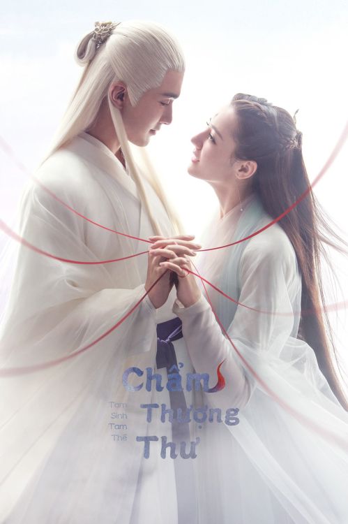 Tam Sinh Tam Thế Chẩm Thượng Thư (Eternal Love of Dream) vietsub