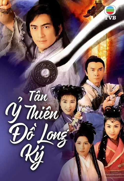 Tân Ỷ Thiên Đồ Long Ký (The Heaven Sword And The Dragon Sabre) vietsub