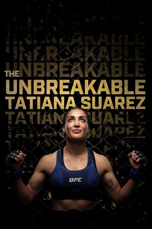 Tatiana Bất Khả Chiến Bại (The Unbreakable Tatiana Suarez) Tatiana Bất Khả Chiến Bại (The Unbreakable Tatiana Suarez) vietsub