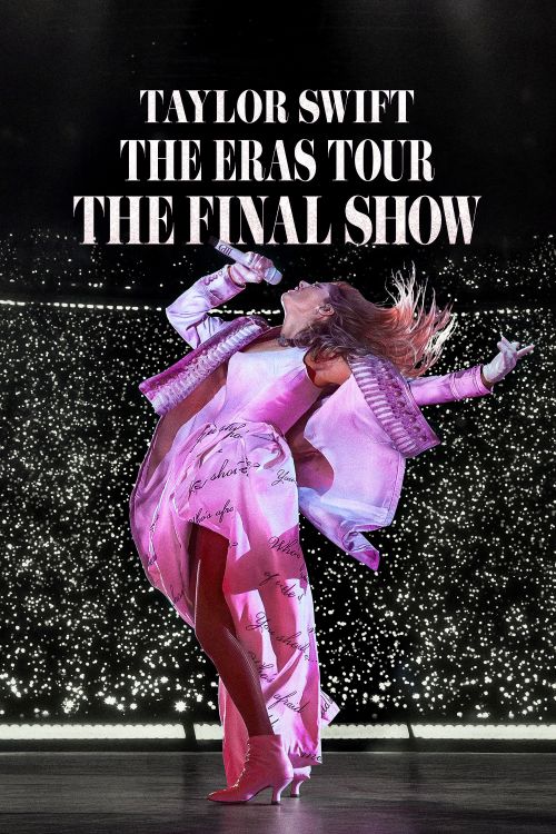 Taylor Swift : The Eras Tour - Show Kết Màn (Taylor Swift : The Eras Tour - The Final Show) Taylor Swift : The Eras Tour - Show Kết Màn (Taylor Swift : The Eras Tour - The Final Show) vietsub