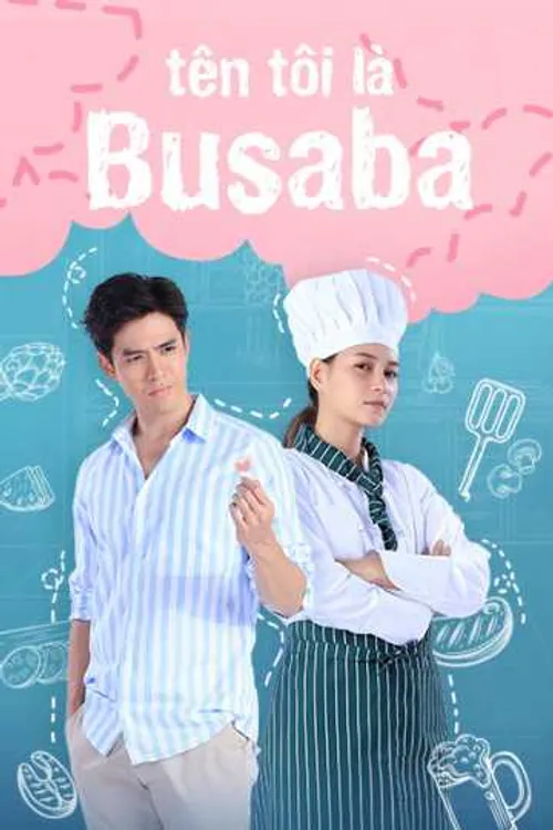 Tên Tôi Là Busaba (My Name Is Busaba) Tên Tôi Là Busaba (My Name Is Busaba) vietsub