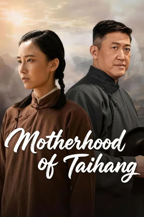 Thái Hành Dao (Motherhood of Taihang) vietsub