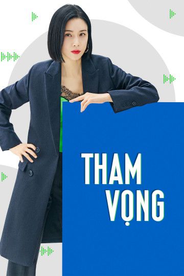 Tham Vọng (Agency) Tham Vọng (Agency) vietsub