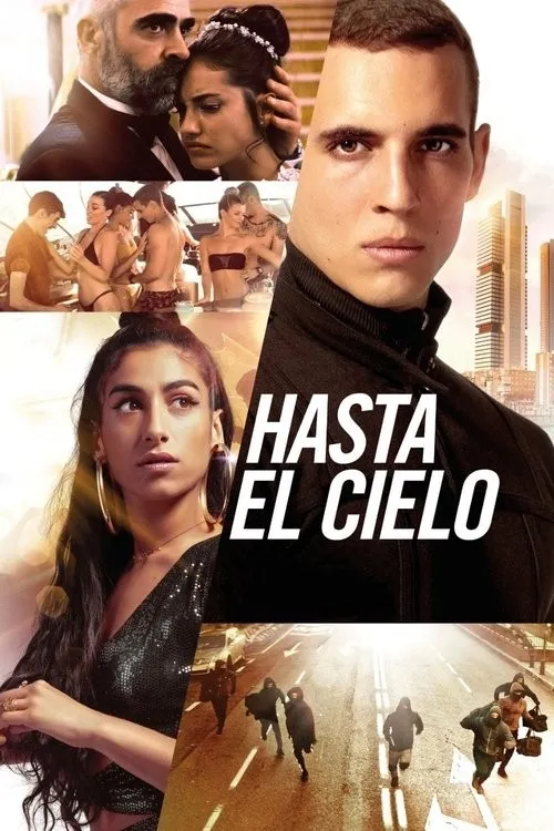 Tham Vọng Thế Giới Ngầm (Hasta el cielo) vietsub
