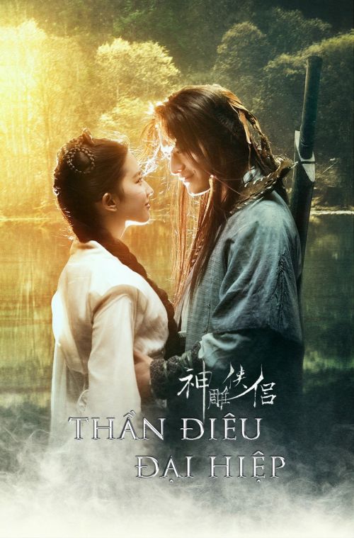 Thần Điêu Đại Hiệp (The Return Of The Condor Heroes) vietsub