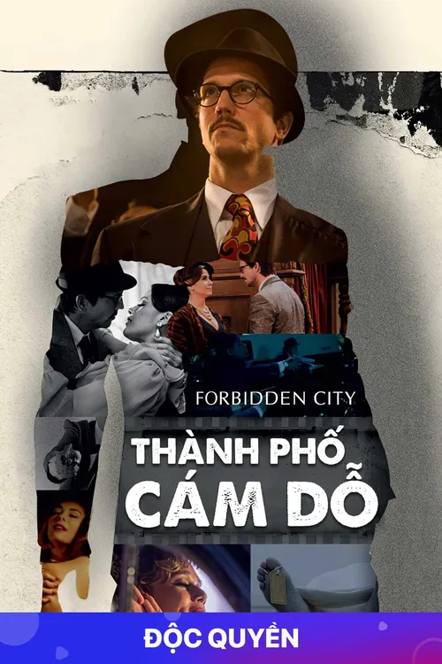Thành Phố Cám Dỗ (Forbidden City) Thành Phố Cám Dỗ (Forbidden City) vietsub