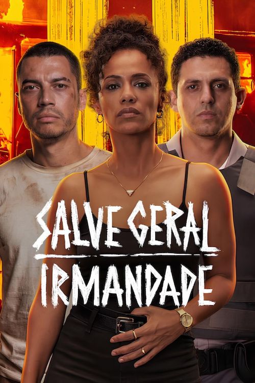 Thành Phố Sợ Hãi (Salve Geral: Irmandade/State of Fear) vietsub