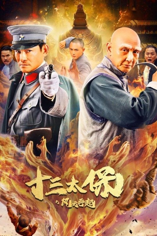Thập Tam Thái Bảo: Phong Vân Tái Khởi (Thirteen Generals: Wind And The Cloud Rise Again) vietsub