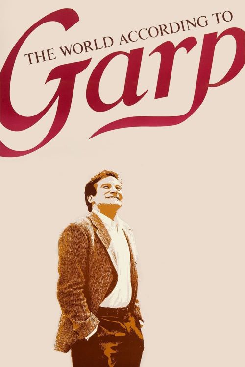 Thế Giới Quan Của Garp (The World According to Garp) Thế Giới Quan Của Garp (The World According to Garp) vietsub