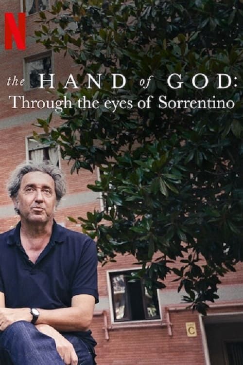 The Hand Of God: Qua Đôi Mắt Của Sorrentino (The Hand Of God: Through The Eyes Of Sorrentino) The Hand Of God: Qua Đôi Mắt Của Sorrentino (The Hand Of God: Through The Eyes Of Sorrentino) vietsub
