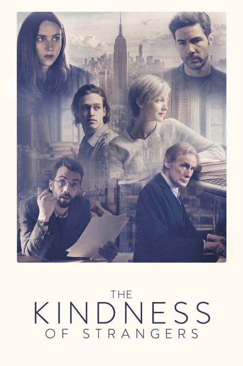 The Kindness of Strangers The Kindness of Strangers vietsub