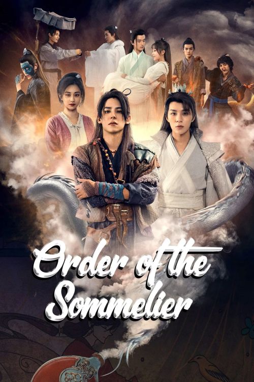 Thị Tửu Lệnh (Order of a Sommelier) Thị Tửu Lệnh (Order of a Sommelier) vietsub