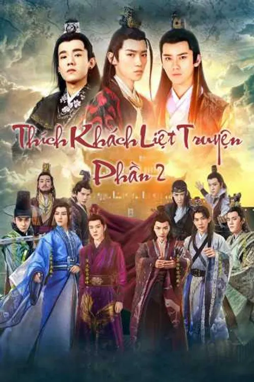 Thích Khách Liệt Truyện 2 (Men With Sword 2) Thích Khách Liệt Truyện 2 (Men With Sword 2) vietsub
