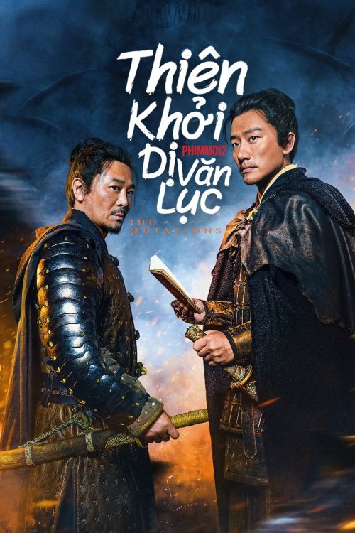 Thiên Khởi Dị Văn Lục (The Mutations) Thiên Khởi Dị Văn Lục (The Mutations) vietsub