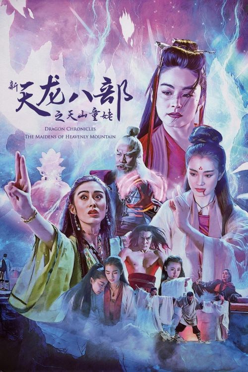 Thiên Long Bát Bộ: Thiên Sơn Đồng Lão (The Dragon Chronicles: The Maidens Of Heavenly Mountain) vietsub