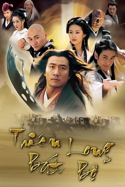 Thiên Long Bát Bộ (Demi-Gods And Semi-Devils) Thiên Long Bát Bộ (Demi-Gods And Semi-Devils) vietsub