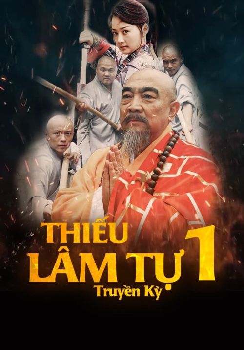 Thiếu Lâm Tự Truyền Kỳ (Phần 1) (A Legend Of Shaolin Temple (Season 1)) Thiếu Lâm Tự Truyền Kỳ (Phần 1) (A Legend Of Shaolin Temple (Season 1)) vietsub