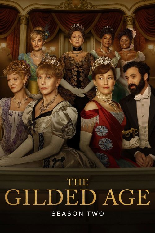 Thời Đại Vàng Son (Phần 2) (The Gilded Age (Season 2)) vietsub