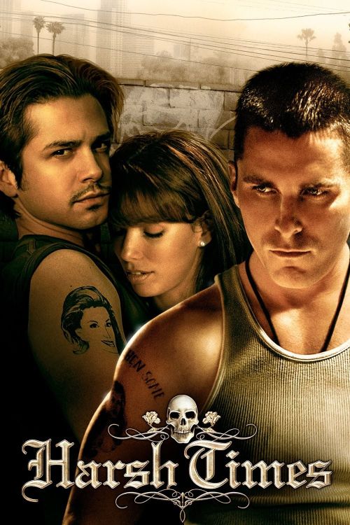 Thời Kỳ Khó Khăn (Harsh Times) Thời Kỳ Khó Khăn (Harsh Times) vietsub