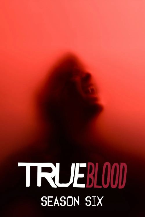 Thuần Huyết (Phần 6) (True Blood (Season 6)) vietsub