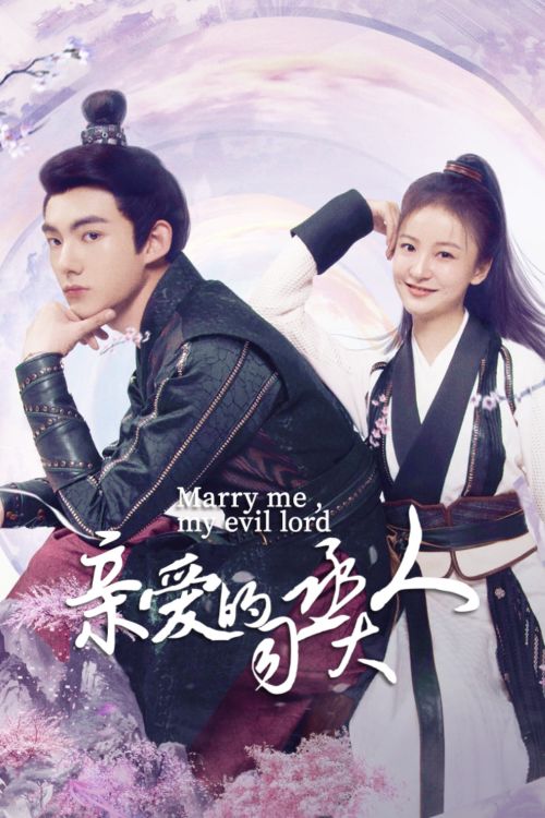 Ti Thừa Đại Nhân Thân Yêu (Marry Me, My Evil Lord) Ti Thừa Đại Nhân Thân Yêu (Marry Me, My Evil Lord) vietsub