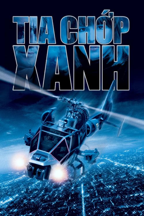 Tia Chớp Xanh (Blue Thunder) Tia Chớp Xanh (Blue Thunder) vietsub