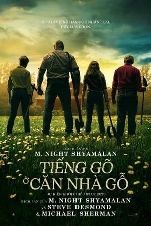 Tiếng Gõ Ở Căn Nhà Gỗ (Knock at the Cabin) Tiếng Gõ Ở Căn Nhà Gỗ (Knock at the Cabin) vietsub
