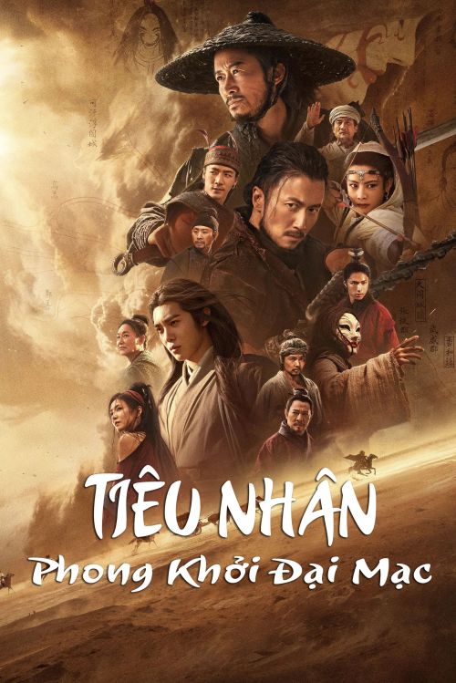Tiêu Nhân: Phong Khởi Đại Mạc (Blades of the Guardians) vietsub