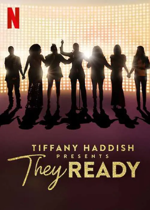 Tiffany Haddish giới thiệu: Họ đã sẵn sàng (Phần 1) (Tiffany Haddish Presents: They Ready (Season 1)) Tiffany Haddish giới thiệu: Họ đã sẵn sàng (Phần 1) (Tiffany Haddish Presents: They Ready (Season 1)) vietsub