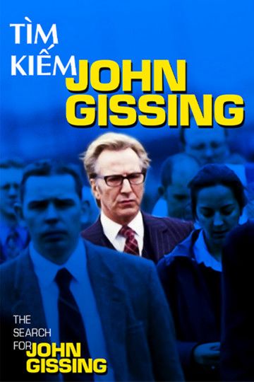 Tìm Kiếm John Gissing (Search For John Gissing) Tìm Kiếm John Gissing (Search For John Gissing) vietsub