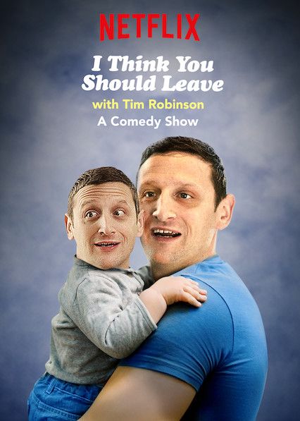 Tim Robinson: Tôi Nghĩ Bạn Nên Ra Về (Phần 1) (I Think You Should Leave With Tim Robinson (Season 1)) vietsub