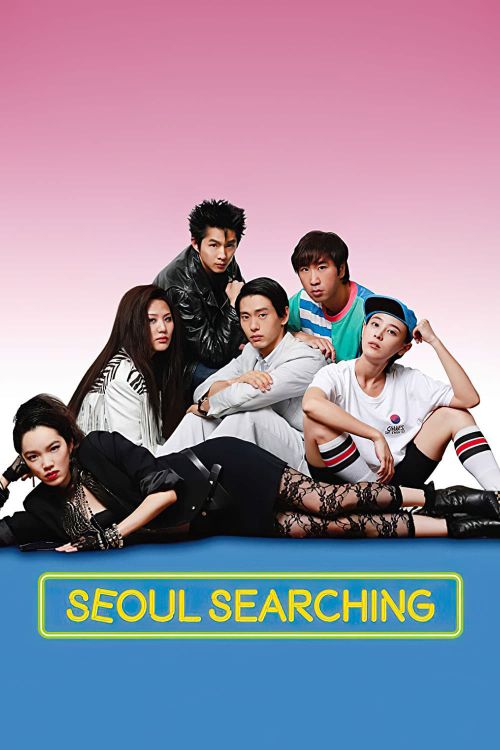 Tìm Tình Yêu Ở Seoul (Seoul Searching) Tìm Tình Yêu Ở Seoul (Seoul Searching) vietsub
