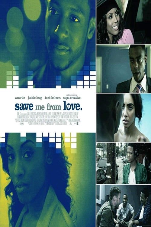Tình Yêu Đích Thực (Save Me From Love) Tình Yêu Đích Thực (Save Me From Love) vietsub