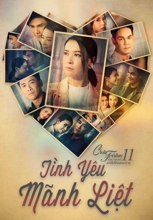 Tình Yêu Mãnh Liệt (Club Friday The Series 11: Ruk Mai Roo Job) Tình Yêu Mãnh Liệt (Club Friday The Series 11: Ruk Mai Roo Job) vietsub
