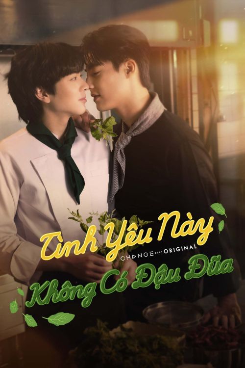 Tình Yêu Này Không Có Đậu Đũa (This Love Doesn't Have Long Beans) vietsub
