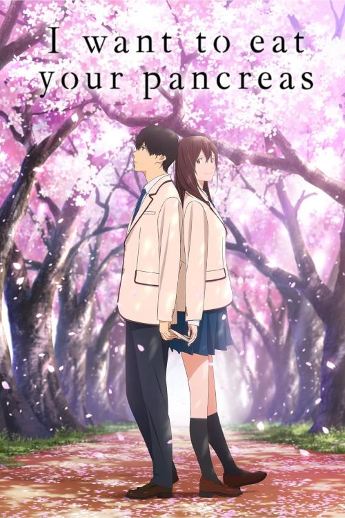 Tớ Muốn Ăn Tụy Của Cậu (I Want To Eat Your Pancreas) Tớ Muốn Ăn Tụy Của Cậu (I Want To Eat Your Pancreas) vietsub