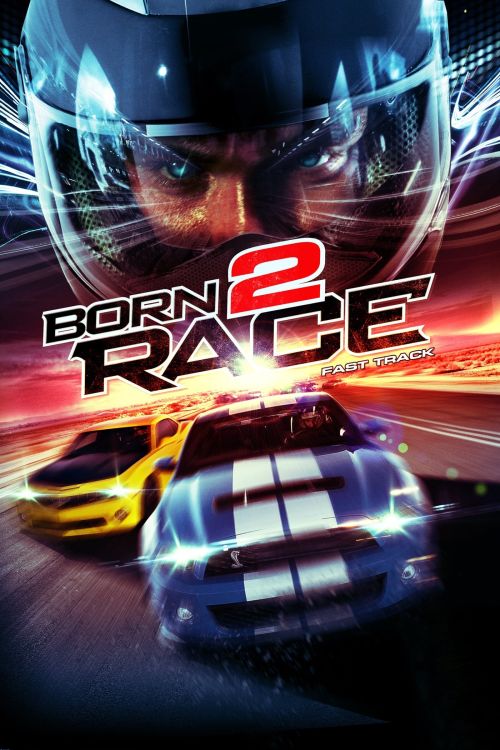 Tốc Độ Chết Người 2 (Born to Race: Fast Track) Tốc Độ Chết Người 2 (Born to Race: Fast Track) vietsub