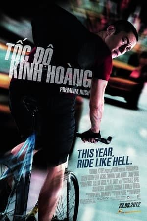 Tốc Độ Kinh Hoàng (Premium Rush) Tốc Độ Kinh Hoàng (Premium Rush) vietsub