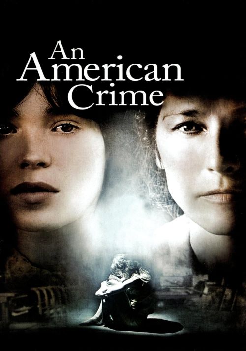 Tội Ác Người Mỹ (An American Crime) Tội Ác Người Mỹ (An American Crime) vietsub