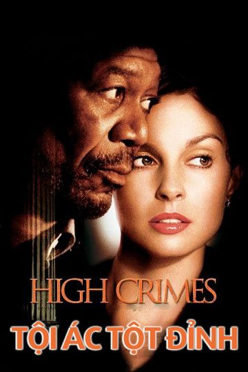 Tội Ác Tột Đỉnh (High Crimes) Tội Ác Tột Đỉnh (High Crimes) vietsub