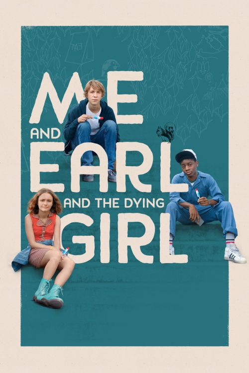 Tôi, Earl Và Cô Bạn Hấp Hối (Me And Earl And The Dying Girl) Tôi, Earl Và Cô Bạn Hấp Hối (Me And Earl And The Dying Girl) vietsub