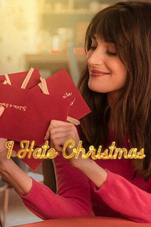 Tôi Ghét Giáng Sinh (Phần 2) (I Hate Christmas (Season 2)) vietsub