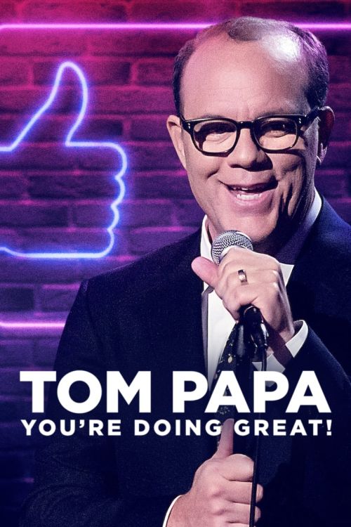 Tom Papa: Mọi Việc Đều Ổn (Tom Papa: You're Doing Great!) Tom Papa: Mọi Việc Đều Ổn (Tom Papa: You're Doing Great!) vietsub