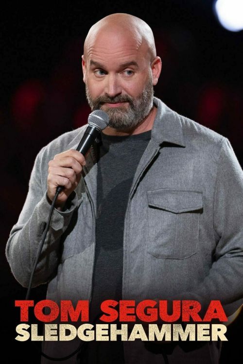 Tom Segura: Búa tạ (Tom Segura: Sledgehammer) Tom Segura: Búa tạ (Tom Segura: Sledgehammer) vietsub