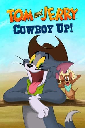 Tom và Jerry, Cao Bồi Lên! (Tom And Jerry: Cowboy Up) Tom và Jerry, Cao Bồi Lên! (Tom And Jerry: Cowboy Up) vietsub